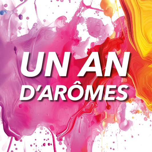 UN AN D'ARÔMES